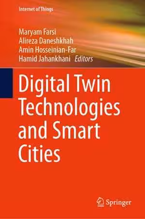 󾕇 دانلود کتاب Digital Twin Technologies And Smart Cities, 2020 - دانلود کتاب های دانشگاهی