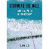کتاب Storming the Wall اثر Todd Miller انتشارات City Lights Publishers