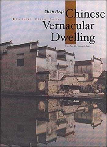  دانلود کتاب Chinese Vernacular Dwelling - دانلود کتاب های دانشگاهی