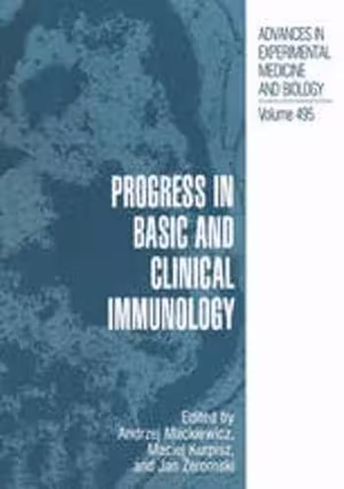 [PDF] دانلود کتاب Progress In Basic And Clinical Immunology, 2001