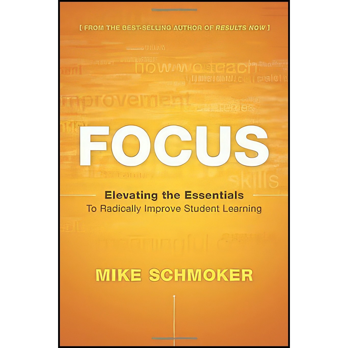 کتاب زبان اصلی FOCUS اثر Michael J Schmoker