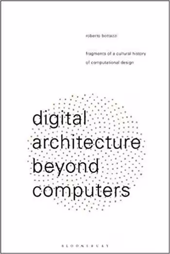 󾕇 دانلود کتاب Digital Architecture Beyond Computers - دانلود کتاب های دانشگاهی