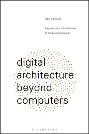 دانلود کتاب Digital Architecture Beyond Computers - دانلود کتاب های دانشگاهی