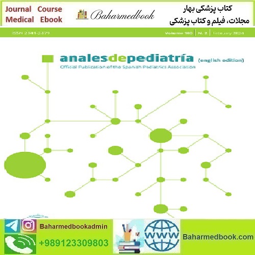 Anales de Pediatría English Edition Volume 100 Issue 1 to 2 2024 T