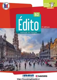 کتاب Edito B2 – Edition 2022 (چاپ رنگی کتاب دانش آموز به همراه کتاب کار و سی دی)