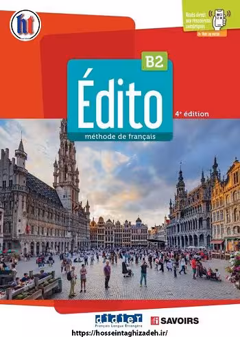 کتاب Edito B2 – Edition 2022 (چاپ رنگی کتاب دانش آموز به همراه کتاب کار و سی دی)