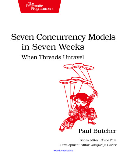 خرید و دانلود نسخه کامل کتاب Seven Concurrency Models in Seven Weeks: When Threads Unravel