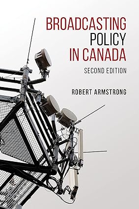 خرید و دانلود نسخه کامل کتاب Broadcasting Policy in Canada (2nd Edition) - Pdf