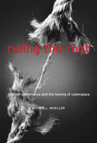 خرید و دانلود نسخه کامل کتاب Ruling the Root: Internet Governance and the Taming of Cyberspace