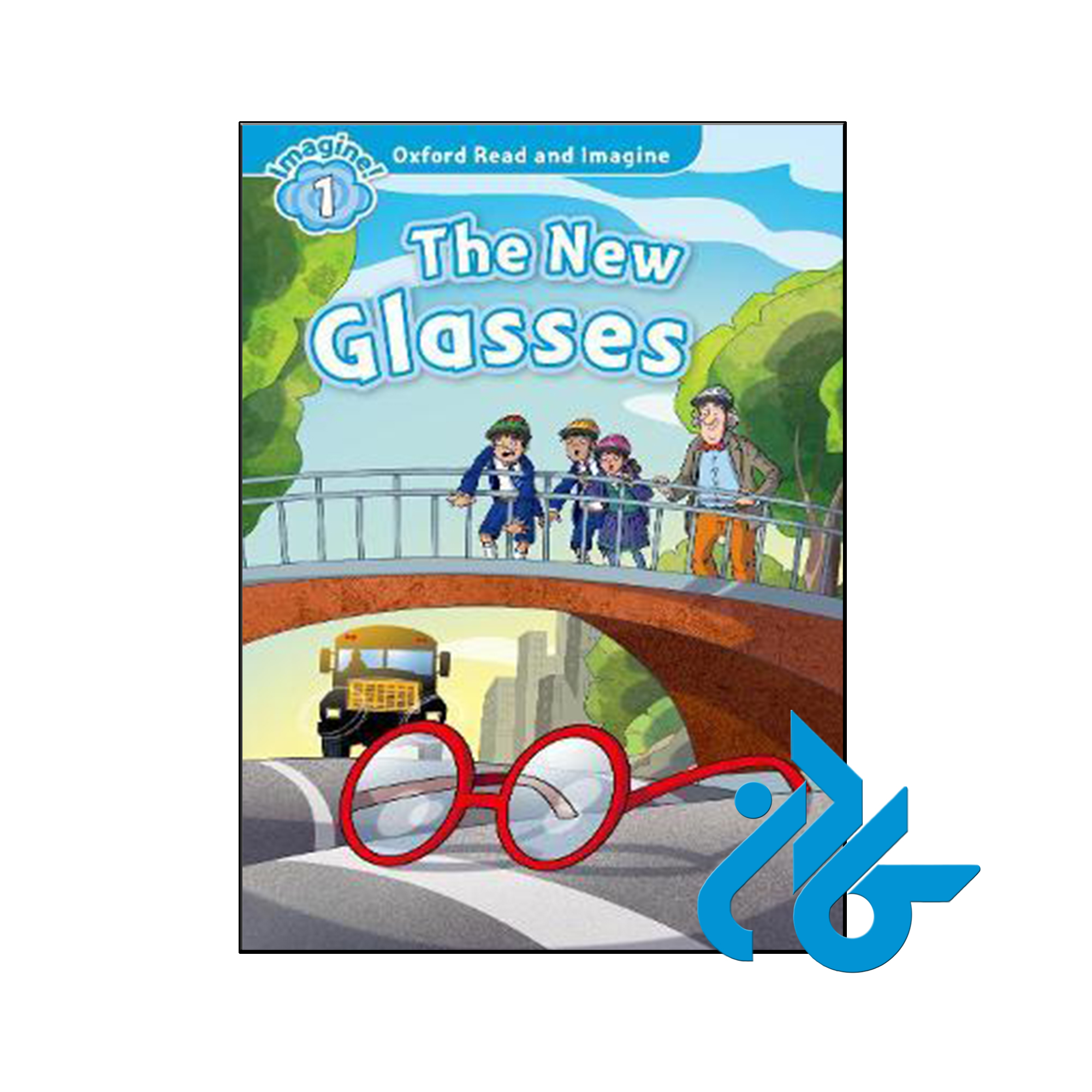 کتاب Oxford Read and Imagine 1 The New Glasses -فروشگاه کادن