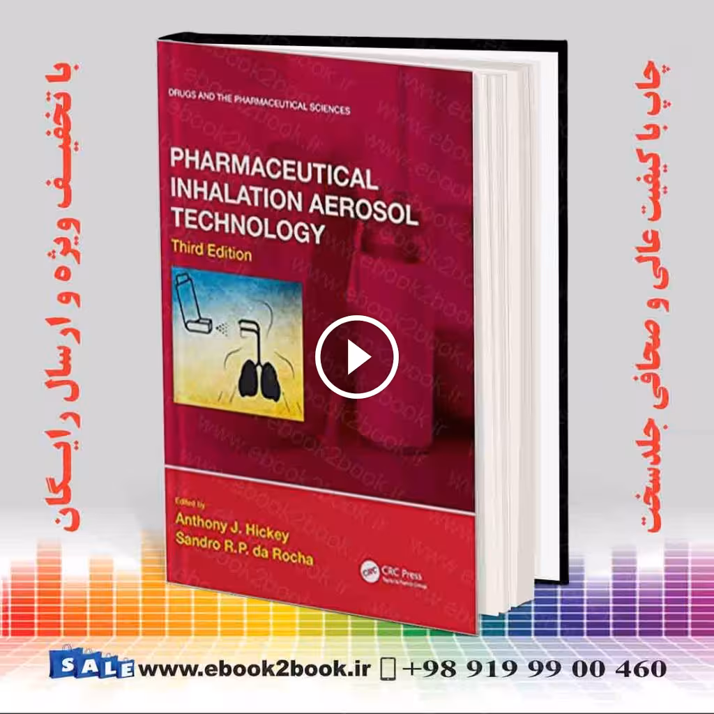 Pharmaceutical Inhalation Aerosol Technology 3rd Edition