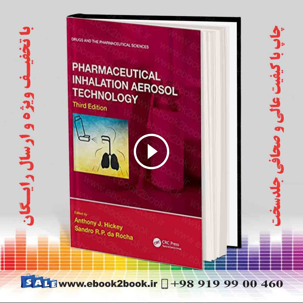 Pharmaceutical Inhalation Aerosol Technology 3rd Edition