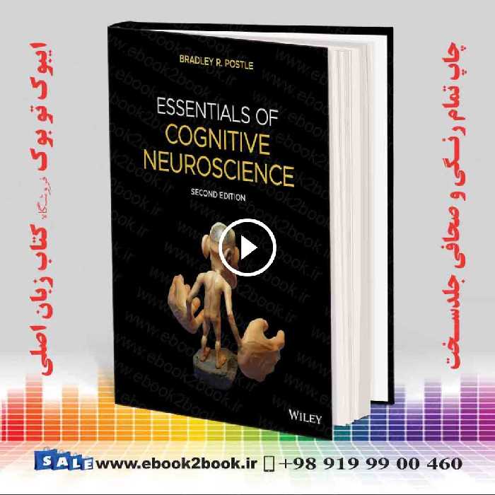Essentials of Cognitive Neuroscience 2nd Edition