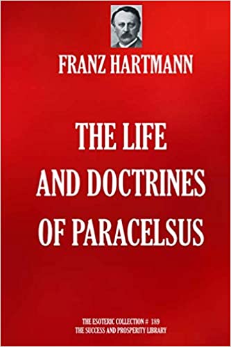 خرید و دانلود نسخه کامل کتاب The Life and Doctrines of Paracelsus - Pdf