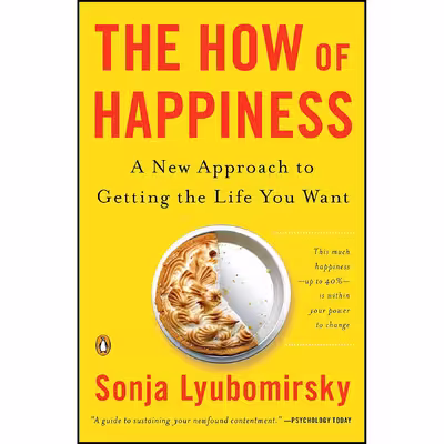 کتاب The How of Happiness اثر Sonja Lyubomirsky انتشارات Penguin Books