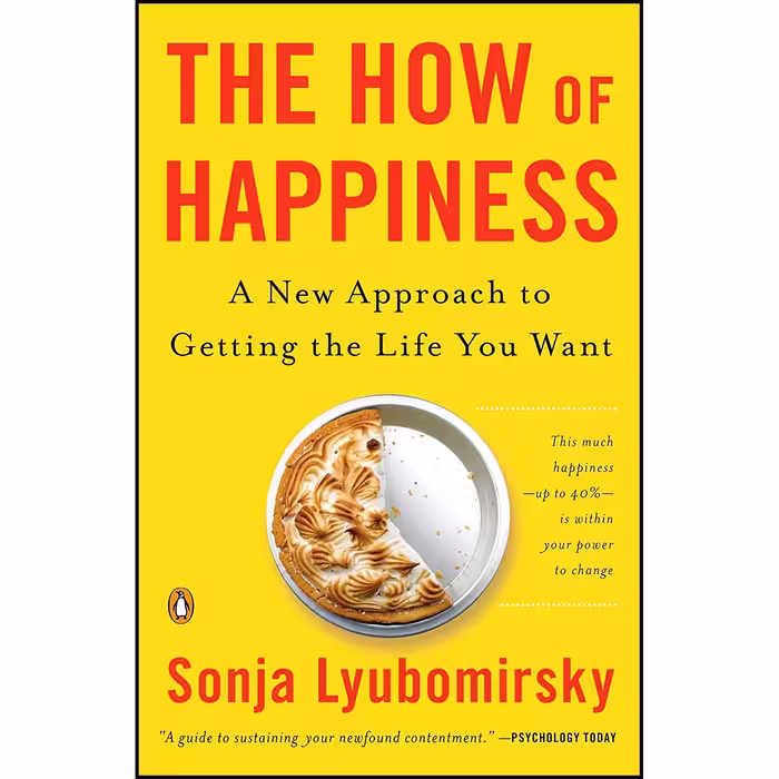 کتاب The How of Happiness اثر Sonja Lyubomirsky انتشارات Penguin Books