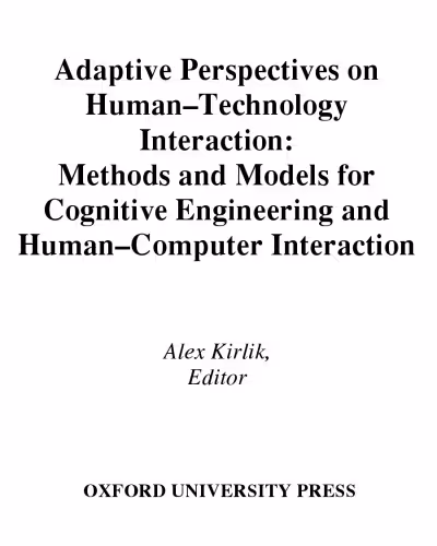 خرید و دانلود نسخه کامل کتاب Adaptive Perspectives on Human-Technology Interaction: Methods and Models for Cognitive Engineering and Human-Computer Interaction
