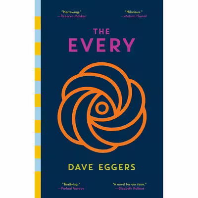 کتاب The Every: A novel اثر Dave Eggers انتشارات Vintage