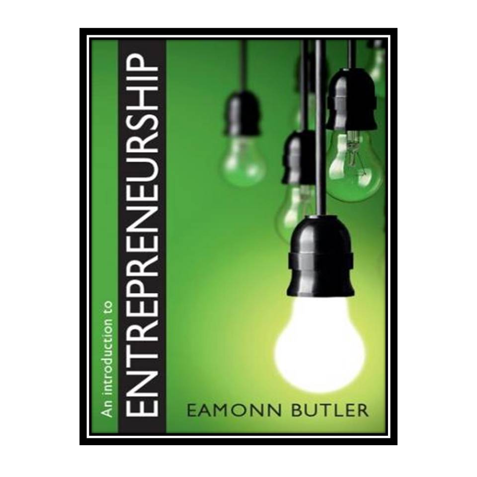 کتاب An Introduction to Entrepreneurship اثر Eamonn Butler انتشارات مؤلفین طلایی
