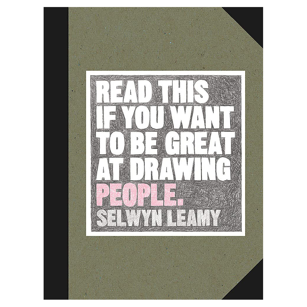کتاب Read This if You Want to be Great at Drawing People اثر Selwyn Leamy انتشارات Laurence King