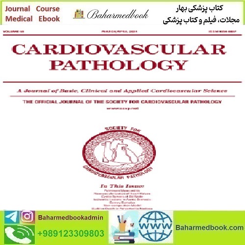 Cardiovascular Pathology Volume 68 to 69 2024 TRUE