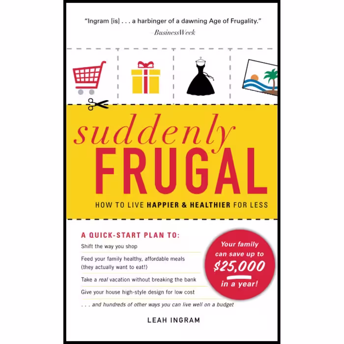 کتاب Suddenly Frugal اثر Leah Ingram انتشارات Adams Media