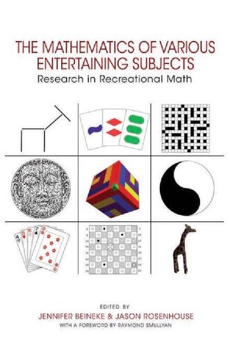 خرید و دانلود نسخه کامل کتاب The Mathematics of Various Entertaining Subjects: Research in Recreational Math