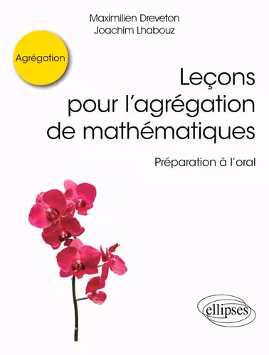 خرید و دانلود نسخه کامل کتاب Leçons pour l’agrégation de mathématiques