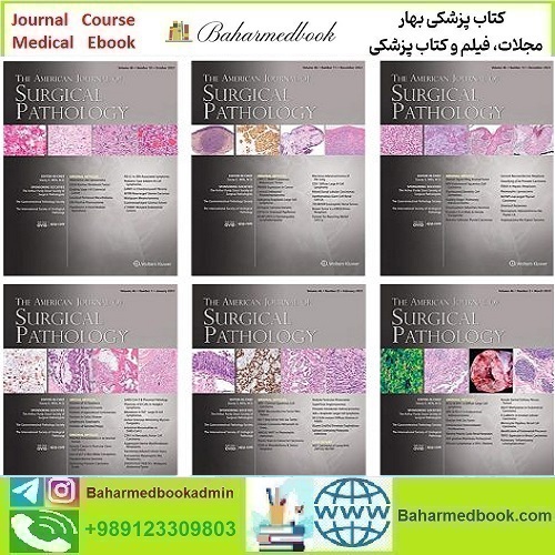 American Journal of Surgical Pathology 2024 Full Archives TRUE