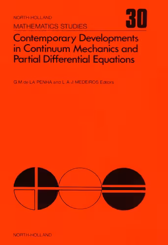 خرید و دانلود نسخه کامل کتاب Contemporary Developments in Continuum Mechanics and Partial Differential Equations 1977: International Symposium Proceedings