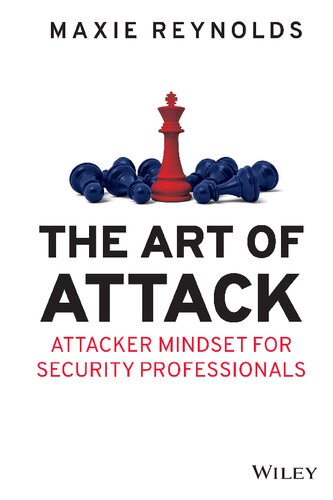 خرید و دانلود نسخه کامل کتاب The Art of Attack: Attacker Mindset for Security Professionals