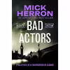 کتاب Bad Actors اثر Mick Herron انتشارات تازه ها