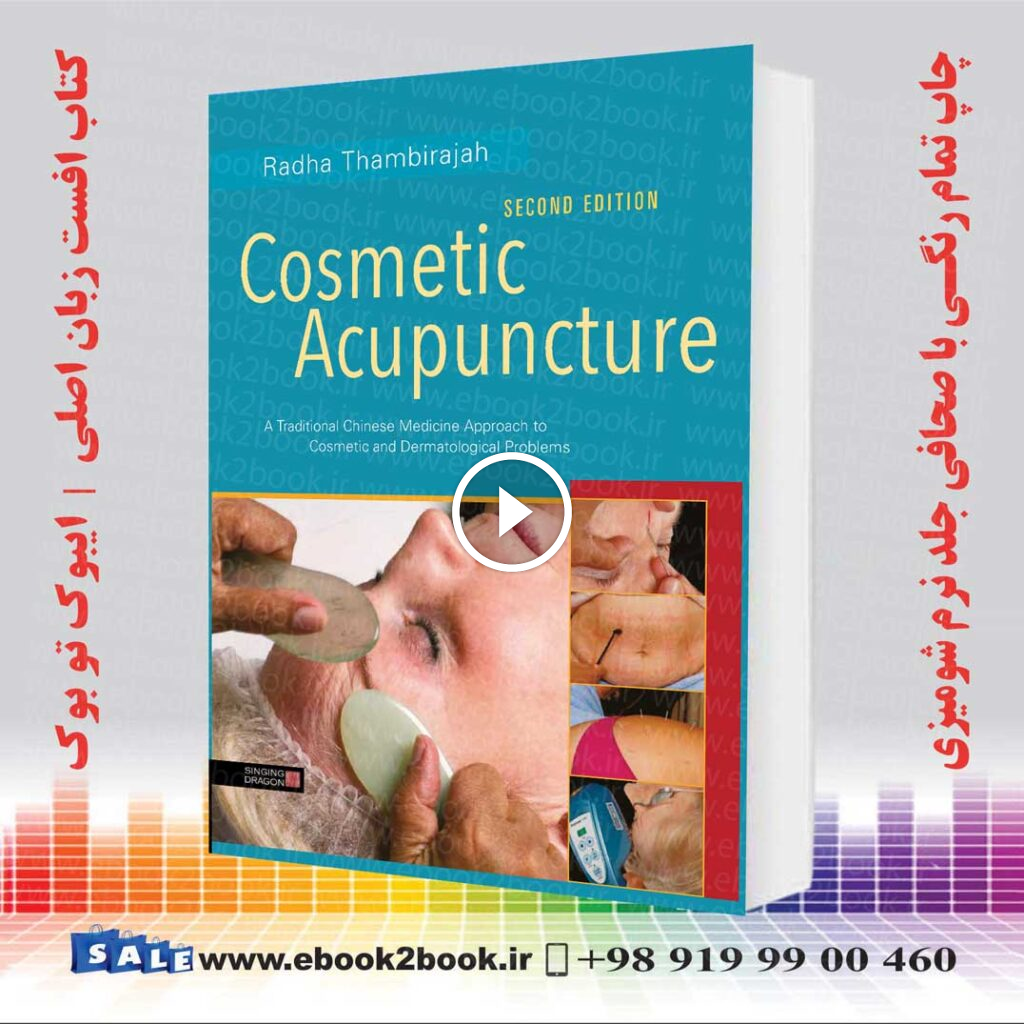 Cosmetic Acupuncture 2nd Edition