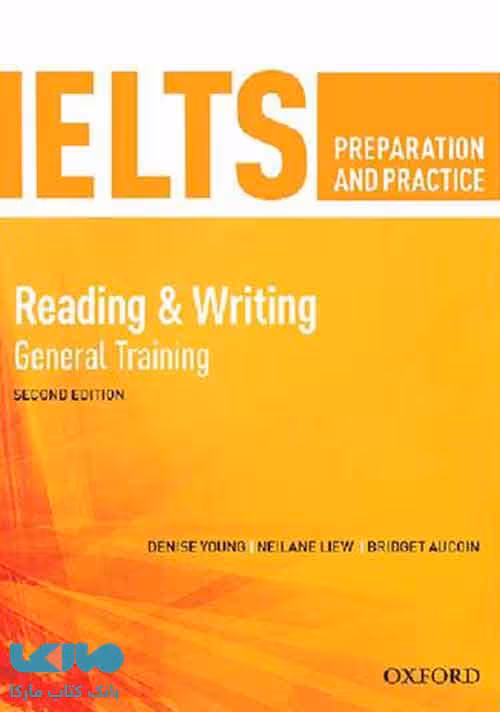 IELTS Preoaration and Practice Reding &amp;writing General ویرایش دوم