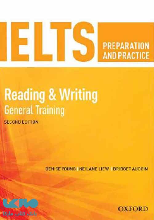 IELTS Preoaration and Practice Reding &writing General ویرایش دوم