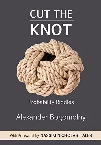 خرید و دانلود نسخه کامل کتاب Cut the Knot: Probability Riddles