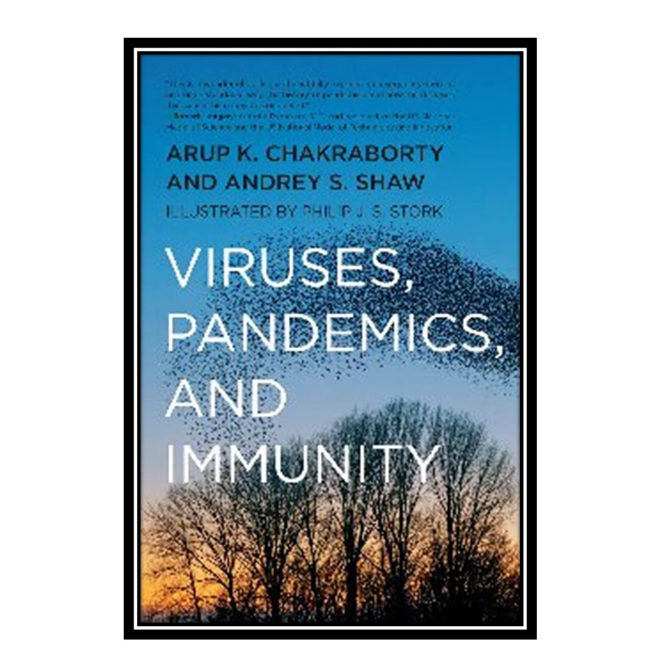 کتاب Viruses, Pandemics, and Immunity اثر جمعی از نویسندگان انتشارات مؤلفین طلایی