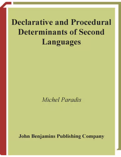 خرید و دانلود نسخه کامل کتاب Declarative and Procedural Determinants of Second Languages (Studies in Bilingualism)