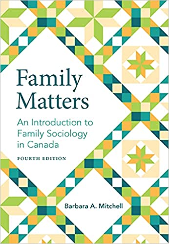 خرید و دانلود نسخه کامل کتاب Family Matters An Introduction to Family Sociology in Canada (4th Edition) [2021] - PDF