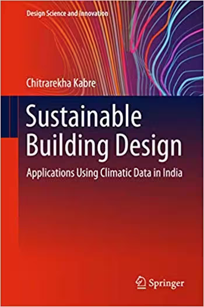 󾕇 دانلود کتاب Sustainable Building Design - Applications Using Climatic Data In India, 2018 - دانلود کتاب های دانشگاهی
