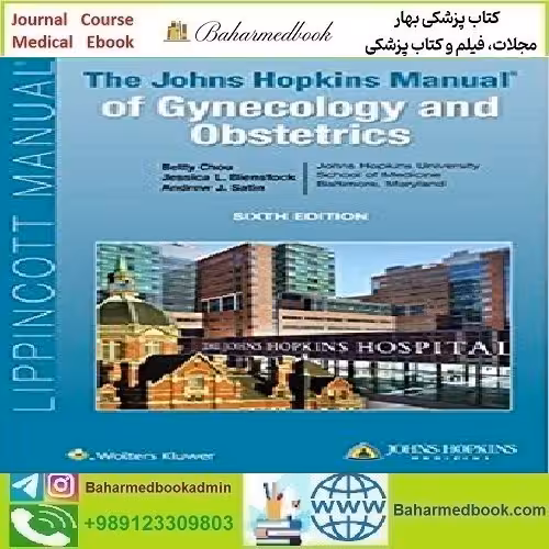 The Johns Hopkins Manual of Gynecology and Obstetrics 2021