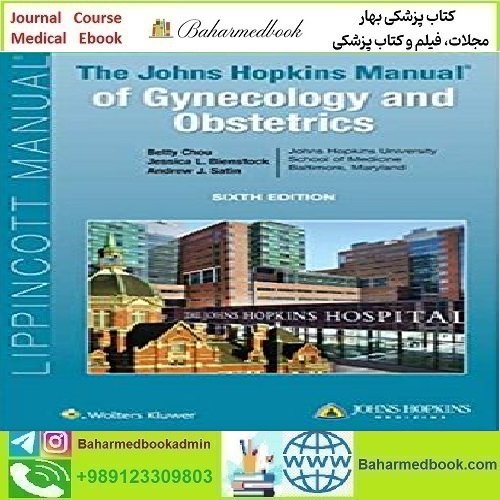 The Johns Hopkins Manual of Gynecology and Obstetrics 2021