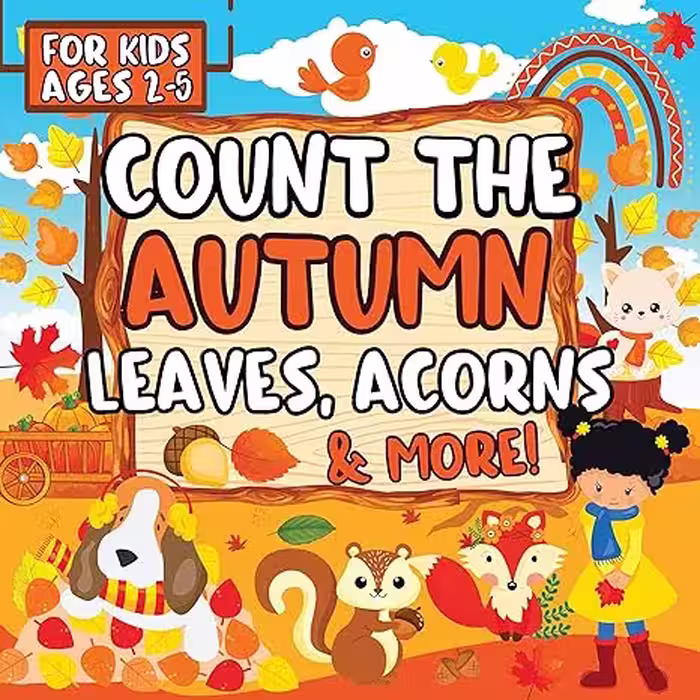 خرید و دانلود نسخه کامل کتاب Count the Autumn Leaves, Acorns &amp; More!: A Fun &amp; Interactive Fall Season-Themed Picture Guessing Game Book to Learn to Count for Kids Ages 2-5 -   PDF