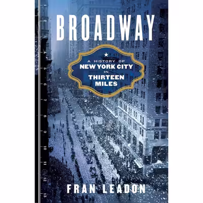 کتاب Broadway اثر Fran Leadon and Fran Leadon انتشارات W. W. Norton &amp; Company