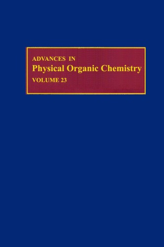  دانلود کتاب Advances In Physical Organic Chemistry - Volume 23, 1987 - دانلود کتاب های دانشگاهی