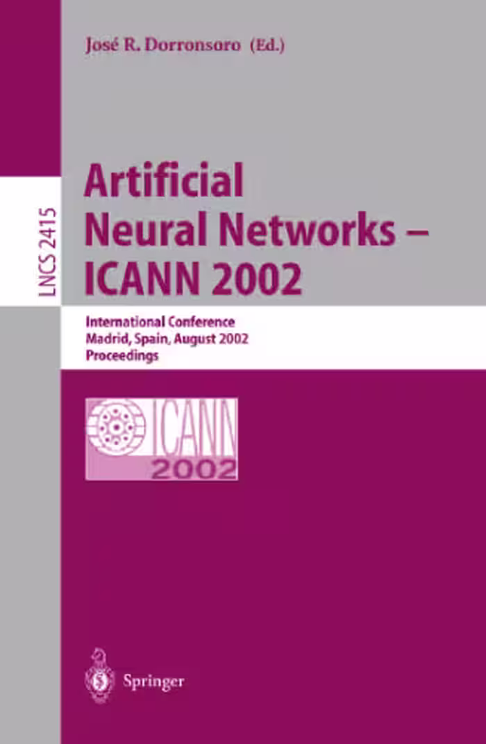 خرید و دانلود نسخه کامل کتاب Artificial Neural Networks — ICANN 2002: International Conference Madrid, Spain, August 28–30, 2002 Proceedings