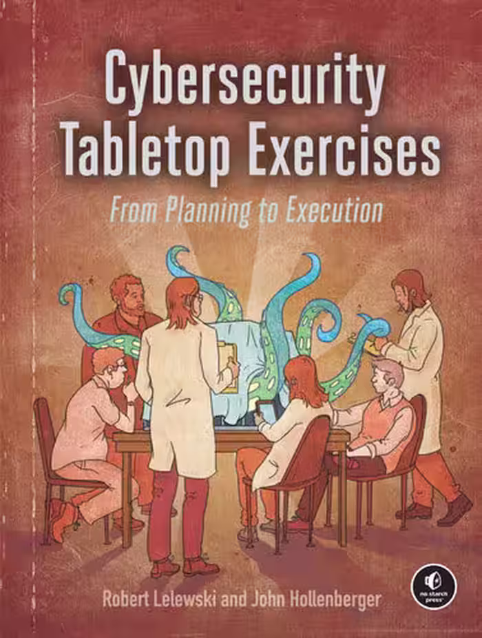 خرید و دانلود نسخه کامل کتاب Cybersecurity Tabletop Exercises: From Planning to Execution