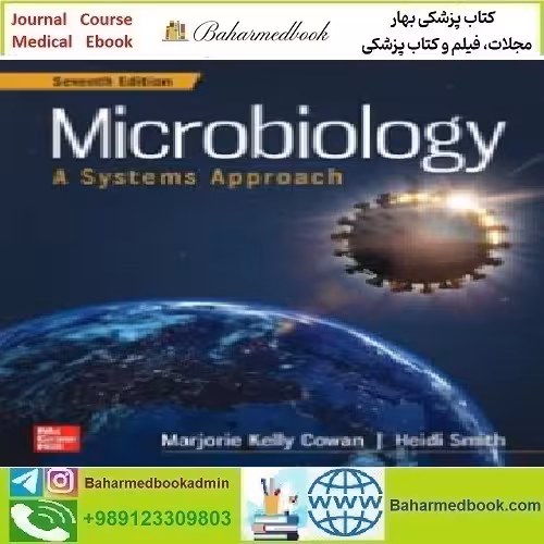 Cowan’s Microbiology A Systems Approach 2024 TRUE