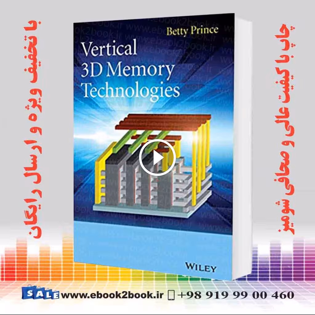 Vertical 3D Memory Technologies