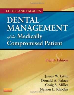 [PDF] دانلود کتاب Little And Falace&#039;s Dental Management Of The Medically Compromised Patient, 8E, 8th ed, 2012